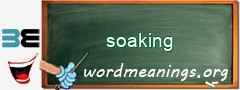 WordMeaning blackboard for soaking